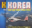 Book cover of Korea - The Air War 1950 - 1953 / The Air War (2) by NICHOLLS, Jack C. & THOMPSON, Warren E.